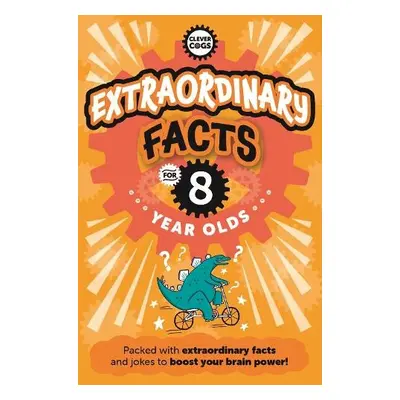 Extraordinary Facts For Eight Year Olds - Rowlands, Caroline