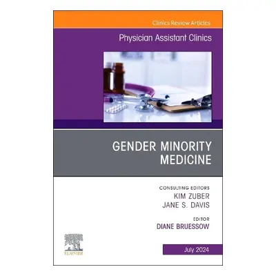 Gender Minority Medicine , An Issue of Physician Assistant Clinics