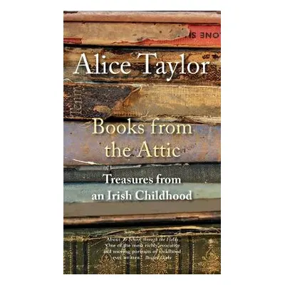 Books from the Attic - Taylor, Alice