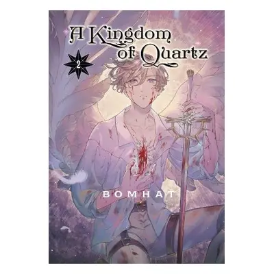 Kingdom of Quartz 2 - Bomhat