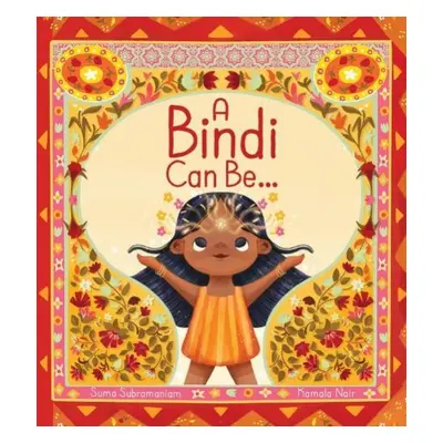 Bindi Can Be... - Subramaniam, Suma