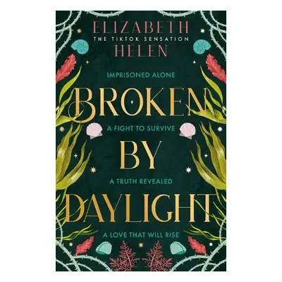 Broken by Daylight - Helen, Elizabeth