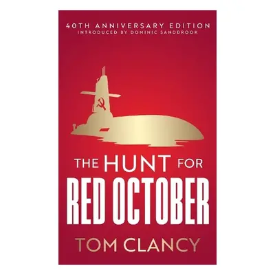 Hunt for Red October - Clancy, Tom