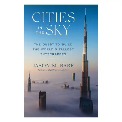 Cities in the Sky - Barr, Jason M.