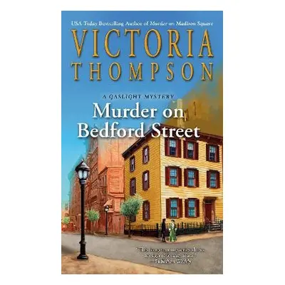 Murder on Bedford Street - Thompson, Victoria