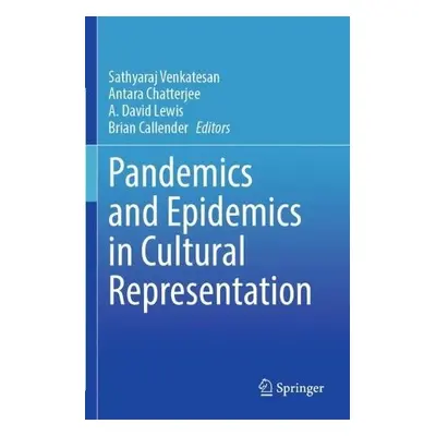 Pandemics and Epidemics in Cultural Representation