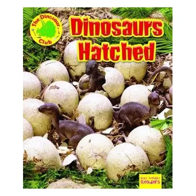 Dinosaurs Hatched! - Owen, Ruth