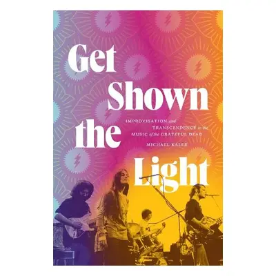 Get Shown the Light - Kaler, Michael