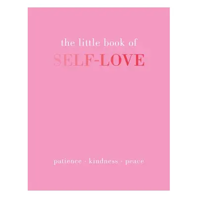 Little Book of Self-Love - Gray, Joanna