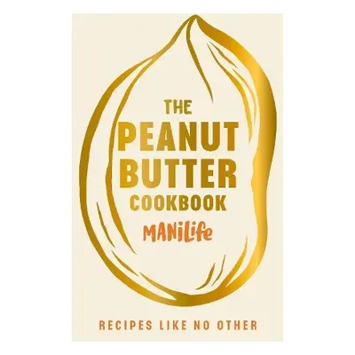 Peanut Butter Cookbook - ManiLife Limited