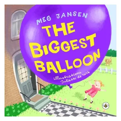 Biggest Balloon - Jansen, Meg