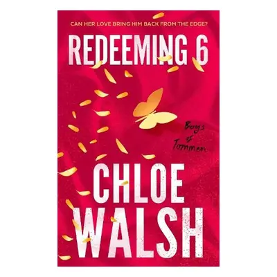 Redeeming 6 - Walsh, Chloe