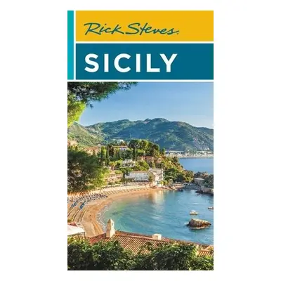 Rick Steves Sicily (Second Edition) - Steves, Rick