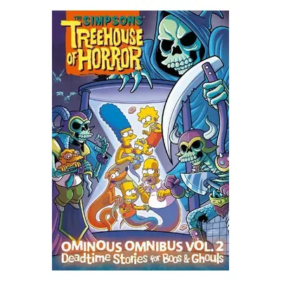 Simpsons Treehouse of Horror Ominous Omnibus Vol. 2: Deadtime Stories for Boos a Ghouls - Groeni