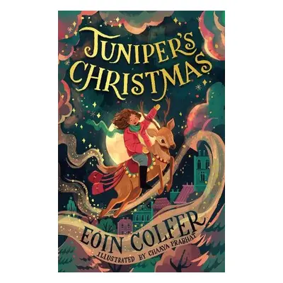 Juniper’s Christmas - Colfer, Eoin