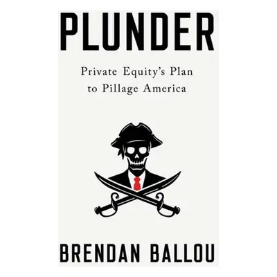 Plunder - Ballou, Brendan