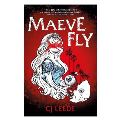 Maeve Fly - Leede, C. J.