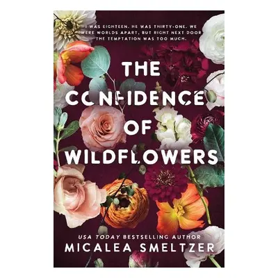 Confidence of Wildflowers - Smeltzer, Micalea