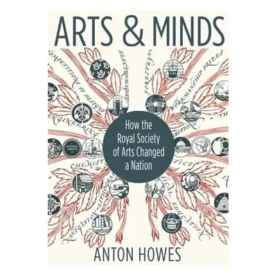 Arts and Minds - Howes, Anton