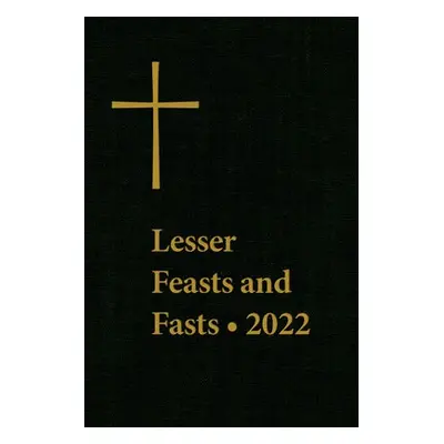 Lesser Feasts and Fasts 2022