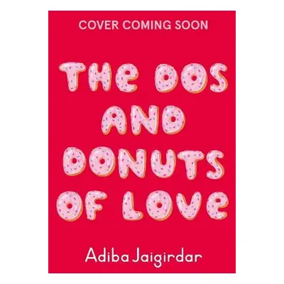 Dos and Donuts of Love - Jaigirdar, Adiba