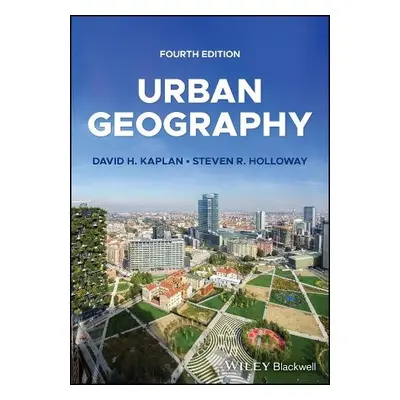 Urban Geography - Kaplan, David (Department of Pathology, Case Western Reserve University School