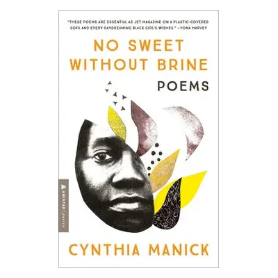 No Sweet Without Brine - Manick, Cynthia