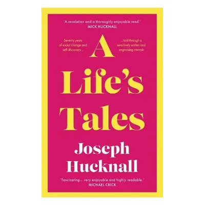 Life's Tales - Hucknall, Joseph