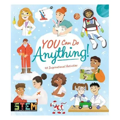 You Can Do Anything! - Claybourne, Anna a Canavan, Thomas a Martin, Claudia