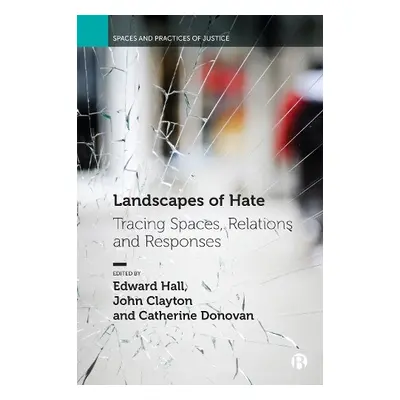 Landscapes of Hate