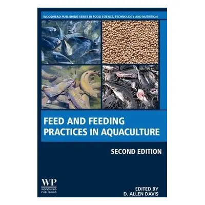 Feed and Feeding Practices in Aquaculture