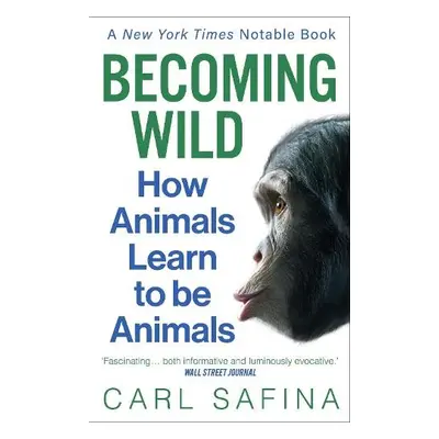 Becoming Wild - Safina, Carl