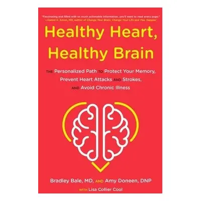 Healthy Heart, Healthy Brain - Doneen, Amy a Bale, Bradley