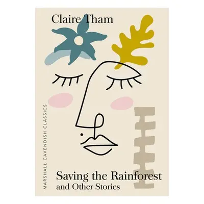 Saving the Rainforest - Tham, Claire