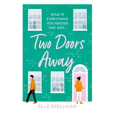 Two Doors Away - Spellman, Elle