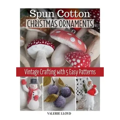 Spun Cotton Christmas Ornaments - Lloyd, Valerie