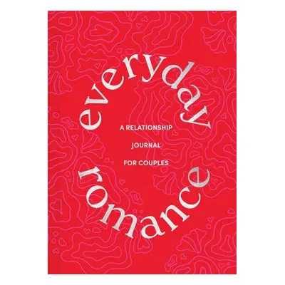 Everyday Romance - Chronicle Books