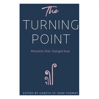 Turning Point - St John Thomas, Gareth