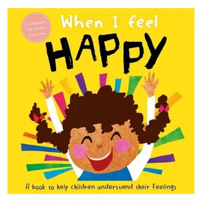 When I Feel Happy - Coombes, Dr Sharie