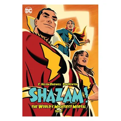 Shazam!: The World's Mightiest Mortal Vol. 3 - Bridwell, Nelson E. a Newton, Don