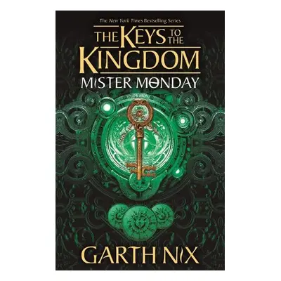 Mister Monday: The Keys to the Kingdom 1 - Nix, Garth