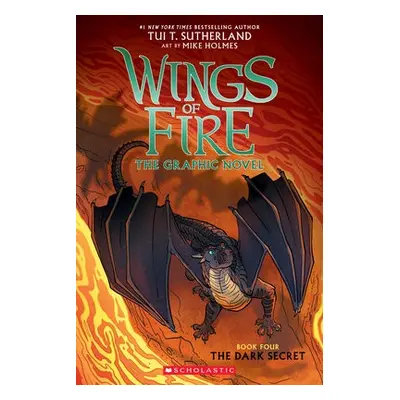 Dark Secret (Wings of Fire Graphic Novel #4) - Sutherland, Tui T.