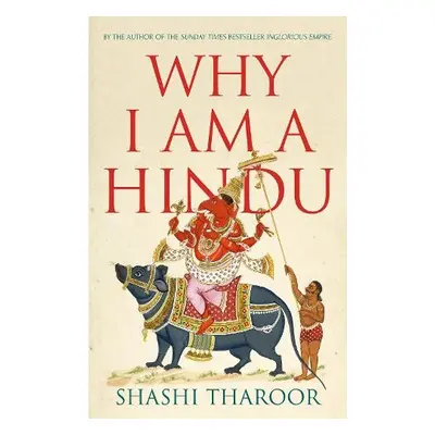 Why I Am a Hindu - Tharoor, Shashi