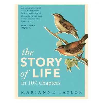 Story of Life in 10 Chapters - Taylor, Marianne