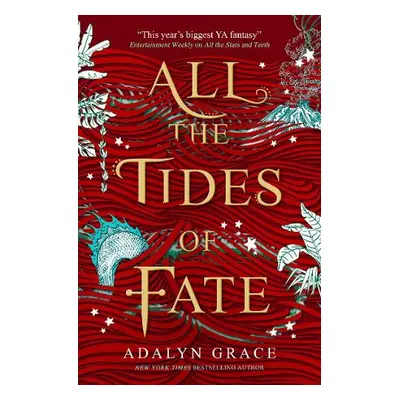 All the Tides of Fate - Grace, Adalyn