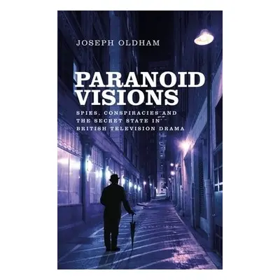 Paranoid Visions - Oldham, Joseph