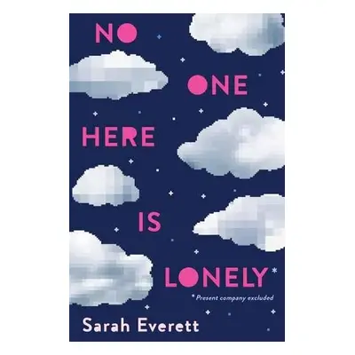 No One Here Is Lonely - Everett, Sarah