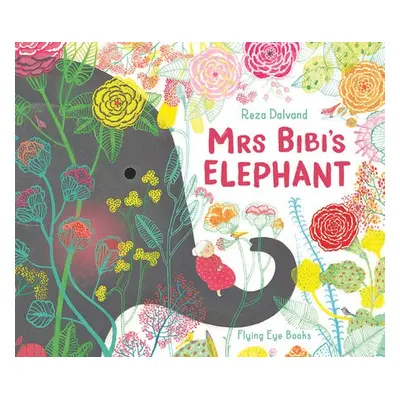 Mrs Bibi's Elephant - Dalvand, Reza