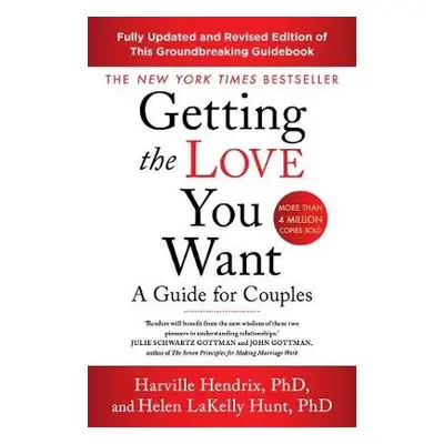 Getting The Love You Want Revised Edition - Hendrix, Harville