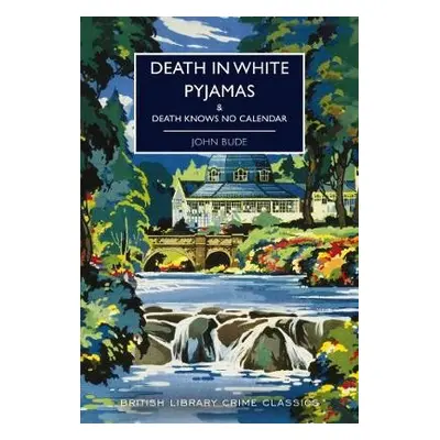 Death in White Pyjamas - Bude, John